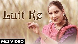 Watch New Punjabi Song 2014 "Lutt Ke Mitraan Nu" - By Dilshad Ali, Miss Surmani Video