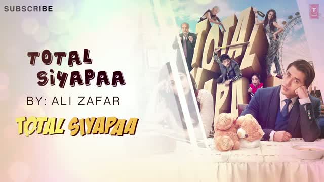 Watch Total Siyapaa Title Song (Audio) | Ali Zafar, Yaami Gautam, Anupam Kher, Kirron Kher Video