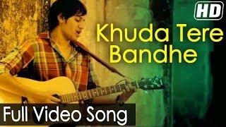 Watch Khuda Tere Bandhe (Single) - Tamir Khan - Official Video Song HD Video