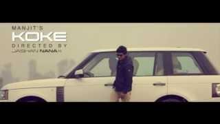 Watch Yaar Mere Koke Soniye By Manjit - Full Song - Latest Punjabi Song HD Video Video