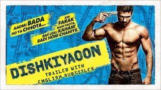 Watch Dishkiyaoon - Official Trailer With English Subtitles ft. Harman Baweja, Sunny Deol, Ayesha Khanna Video