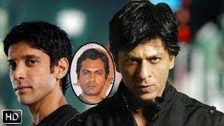 Watch Shahrukh Replaces Farhan With Nawazzuddin For His Raees Video