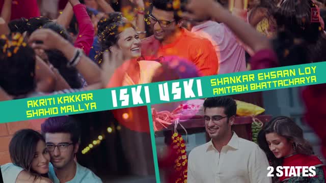 Watch Iski Uski Full Song (audio) 2 States - Arjun Kapoor, Alia Bhatt Video