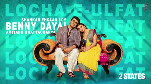Watch 2 States Locha E Ulfat Full Song (Audio) - Arjun Kapoor, Alia Bhatt Video