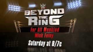 Watch Beyond the Ring - For All Mankind: This Saturday on WWE Network Video