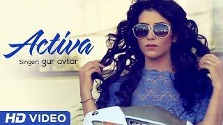 Watch Official New Punjabi Songs "ACTIVA" | Yaari Yenkan Di | Guravtar Video