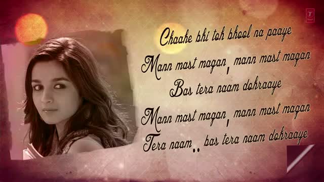 Watch Mast Magan Full Song with Lyrics - 2 States (2014) - Arijit Singh - Arjun Kapoor & Alia Bhatt Video