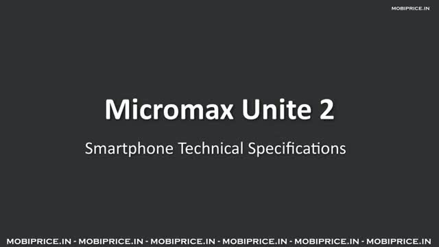Watch Micromax Unite 2 New Review & price in india Video