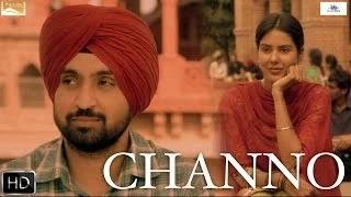 Watch Channo | Punjab 1984 | Diljit Dosanjh | Kirron Kher | Sonam Bajwa | Releasing 27th June 2014 Video