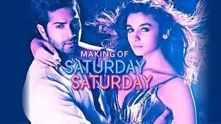 Watch Making of Saturday Saturday - Humpty Sharma Ki Dulhania (2014) - Varun Dhawan & Alia Bhatt Video