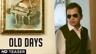 Watch Old Days - Official Teaser | Jassi Bros | Punjabi Songs 2014 Latest Video