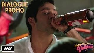Watch Humpty peena seekh jayega - Dialogue Promo 1 - Humpty Sharma Ki Dulhania - 11th July Video
