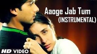 Watch Aaoge Jab Tum Instrumental (Hawaiian Guitar) - Jab We Met - Shahid Kapoor & Kareena Kapoor Video