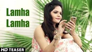 Watch Lamha Lamha - Karaj Randhawa | Official Teaser | Ft. Happy Sandhu | New Punjabi Songs 2014 | Full HD Video