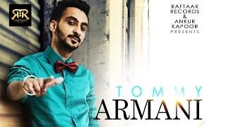 Watch Tommy Armani | Sumeet Brar | Raftaar Records | Full Official Video | New Punjabi Song 2014 Video
