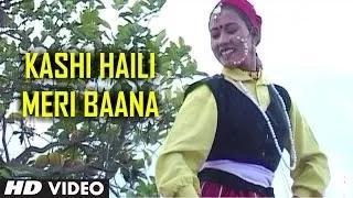 Watch Kashi Haili Meri Baana - (Kumaoni Video Song) - Album: Saun Mahain Video