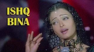 Watch Ishq Bina Ishq Bina - Smashing Bollywood Hit Song - Aishwarya Rai, Akshay Khanna, Anil Kapoor - Taal (1999) Video