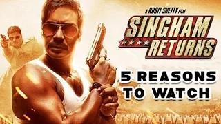Watch 5 Reasons To Watch Singham Returns - Ajay Devgn | Kareena Kapoor | Rohit Shetty Video