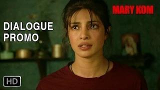 Watch Magnificent Mary! - Dialogue Promo 1 - Mary Kom (2014) - Priyanka Chopra Video