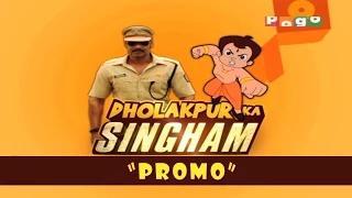 Watch "DHOLAKPUR KA SINGHAM" - PROMO 1 Video