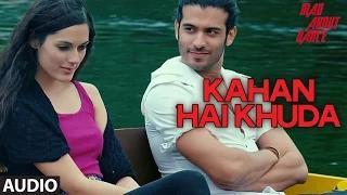 Watch Kahan Hai Khuda Full Audio Song - Mad About Dance (2014) - Saahil Prem Video