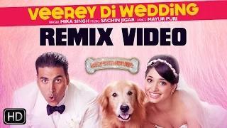 Watch Veerey Di Wedding [Remix Video] - Entertainment (2014) - Akshay Kumar & Tamannaah, Mika Video