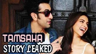Watch Ranbir Kapoor & Deepika Padukone's TAMASHA PLOT LEAKED Video