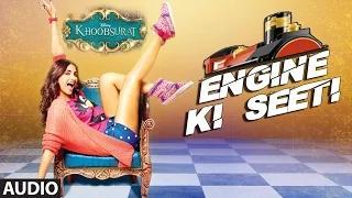 Watch Engine Ki Seeti Full AUDIO Song - Khoobsurat (2014) - Sonam Kapoor Video