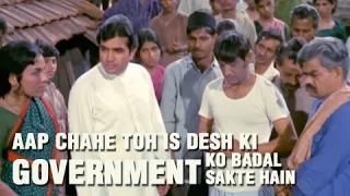 Watch Aap Chahe Toh Is Desh Ki Government Ko Badal Sakte Hain - Rajesh Khanna Best Dialogue Video