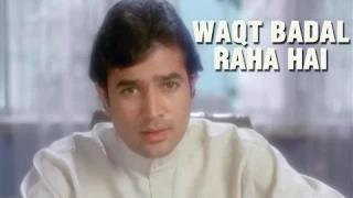 Watch Waqt Badal Raha Hai - The Voice Of A Common Man - Rajesh Khanna Superhit Scene - Apna Desh Video