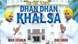 Watch Dhan Dhan Khalsa | Ishu Sondh & Inder Dosanjh | Video | Raftaar Records | New Punjabi Songs 2014 Video