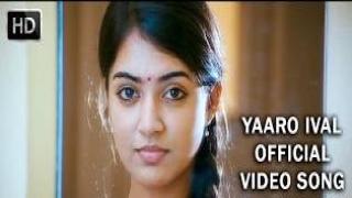 Watch Yaaro Ival Official Full Video Song - Thirumanam Enum Nikkah Video