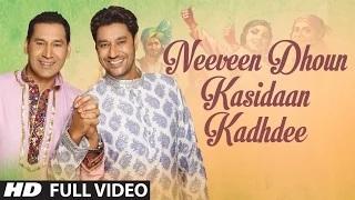 Watch "Neeveen Dhoun Kasidaan Kadhdee" Full Song | Satrangi Peengh | Harbhajan Mann, Gursevak Mann Video