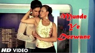 Watch Munde Ye Deewane Full Video Song | Jaspinder Narula | Nakhra Husn Ka Video