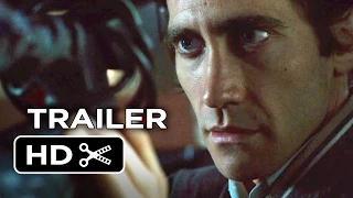 Watch Nightcrawler Official Trailer #1 (2014) - Jake Gyllenhaal Movie HD Video