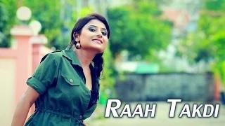 Watch Raah Takdi | Sukh Ghuman | Latest Punjabi Songs 2014 Video