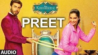 Watch 'Preet' Full AUDIO SONG - Khoobsurat - Sonam Kapoor | Bolllywood Songs Video