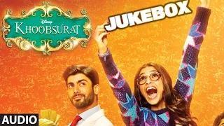 Watch Official: Khoobsurat Full Audio Songs Jukebox - Sonam Kapoor & Fawad Khan Video