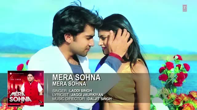 Watch Mera Sohna Full Song (Audio) - Ladi Singh | Mera Sohna | Hit Punjabi Song Video