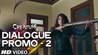Watch Creature 3D Dialogue Promo - 2 - Bipasha Basu & Imran Abbas Video
