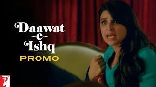 Watch Jo Karne Aaye Hai Woh Karenge - Daawat-e-Ishq (2014) Video