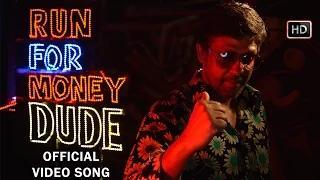 Watch Run For Money Dude Full Tamil Video Song - Burma Video