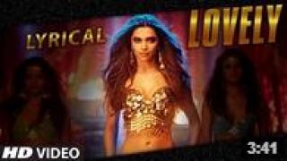 Watch "Lovely" Video Song with LYRICS - Deepika Padukone | Kanika Kapoor | Happy New Year Video