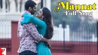 Watch Mannat - Full Song - Daawat-e-Ishq - Aditya Roy Kapur & Parineeti Chopra Video