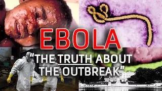 Watch Ebola - The Truth About the Outbreak (Documentary) Video
