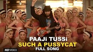 Watch Paaji Tussi Such A Pussycat Song - Happy Ending (2014) - Saif Ali Khan & Ileana D'cruz Video