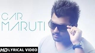 Watch Car Maruti - Pravvy - Lyrical Video | New Punjabi Song 2014 Video