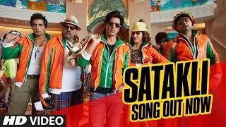Watch SATAKLI Song - Happy New Year (2014) - Shah Rukh Khan | Sukhwinder Singh Video