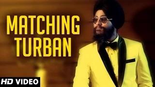Watch Matching Turban - Gursim Singh - New Punjabi Songs 2014 Video