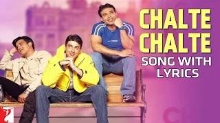 Watch Chalte Chalte - Song with Lyrics - (Male Version) - Mohabbatein (2000) Video